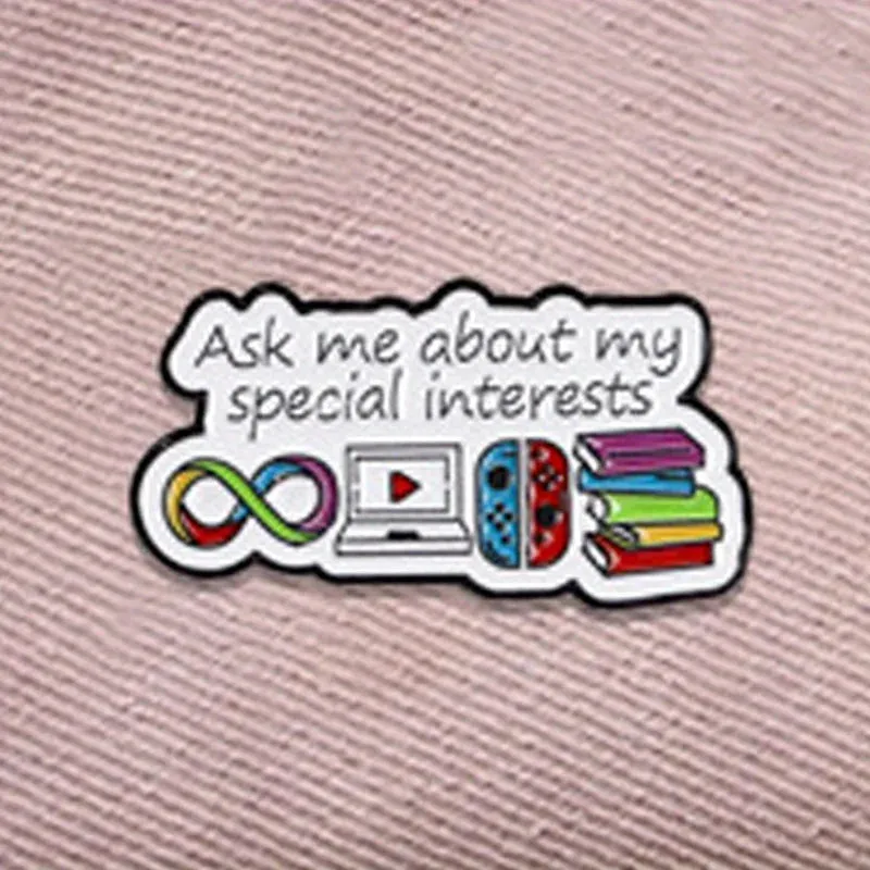 "Ask Me about My Special Interests" Neurodiversity Enamel Pin Badge