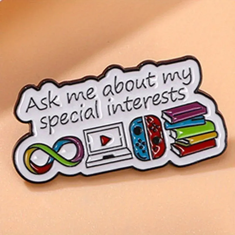 "Ask Me about My Special Interests" Neurodiversity Enamel Pin Badge