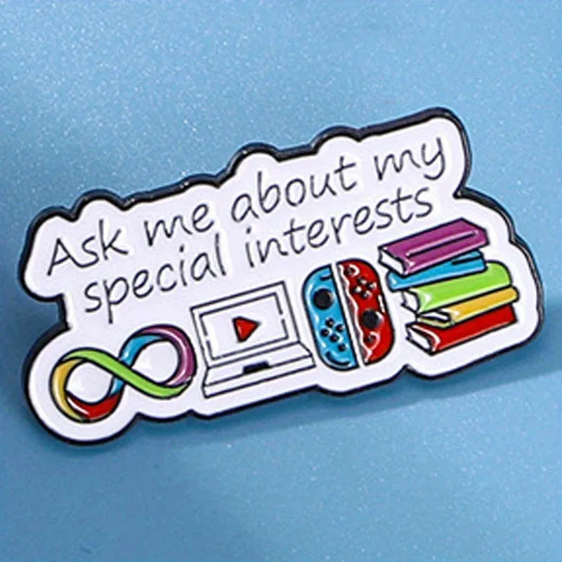 "Ask Me about My Special Interests" Neurodiversity Enamel Pin Badge