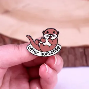 "Otter Nonsense" Enamel Pin Badge