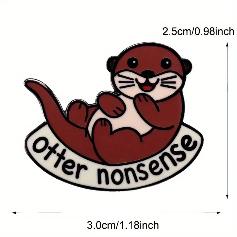 "Otter Nonsense" Enamel Pin Badge